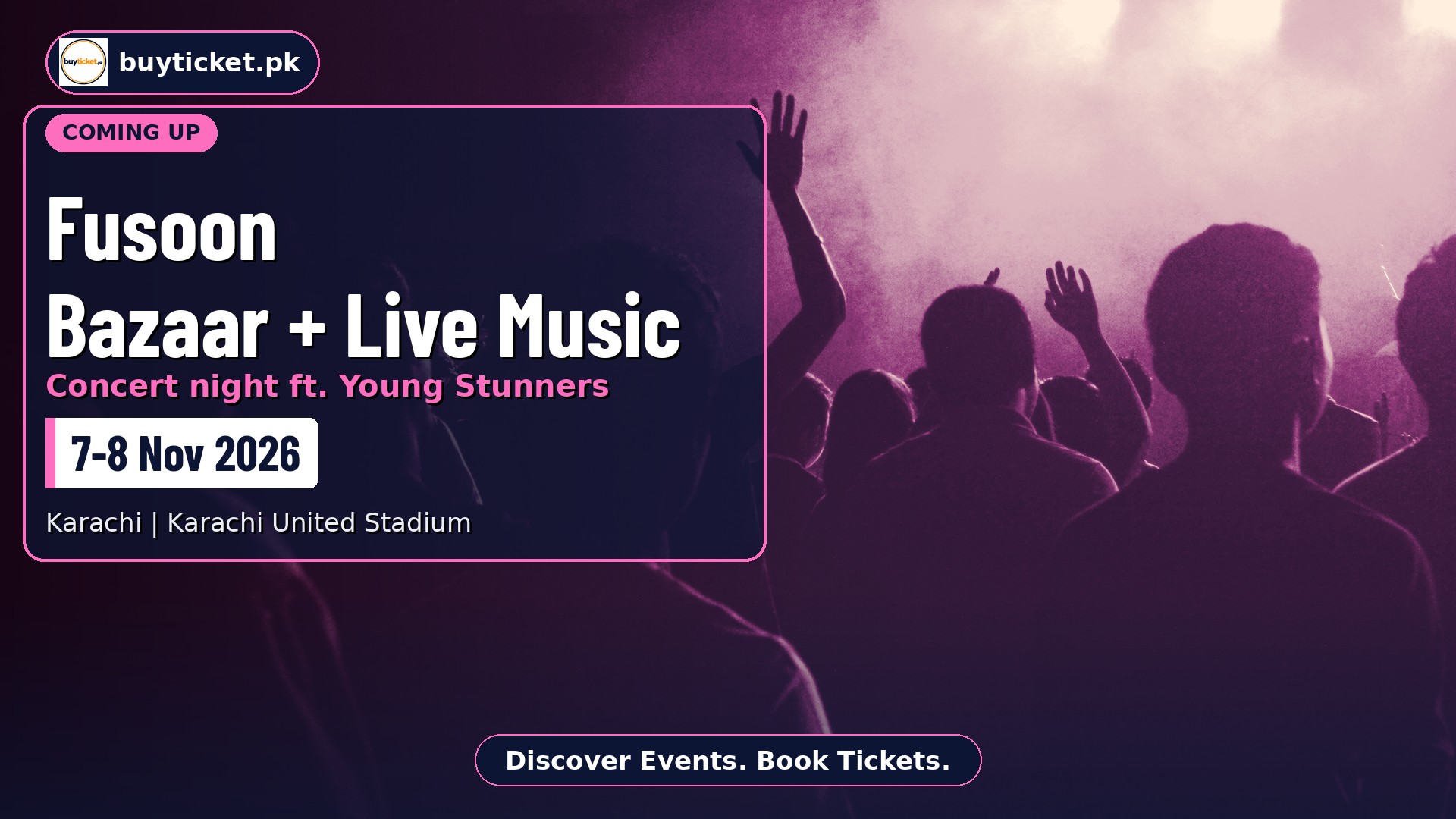 Fusoon - Pop-Up Bazaar & Concert ft. Young Stunners, Karachi